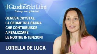 Webinar Gratuito con Lorella De Luca: Genesa Crystal la geometria sacra