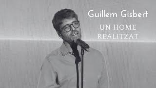 Guillem Gisbert · Un home realitzat [directe + àudio original]