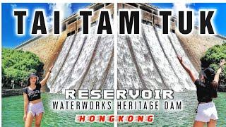 TAI TAM TUK RESERVOIR DAM |WATERWORKS HERITAGE HK