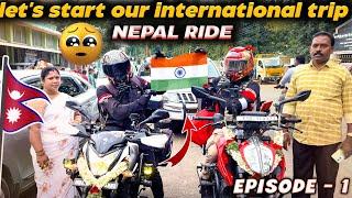 Let's Start our 1st International tripSalem to ￼{ Nepalbike ride| EP - 1| NRF