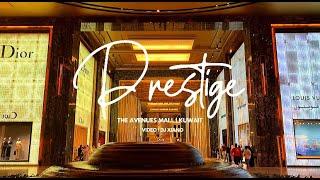 PRESTIGE - The Avenues Mall | The Most Luxurious Shopping Mall in Kuwait