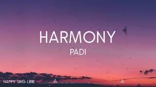 Padi - Harmony (Lirik)