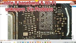 note 8 baseband & Wi-Fi unknown  Fix Problem