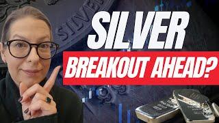 Silver: Is a Major Breakout Coming?