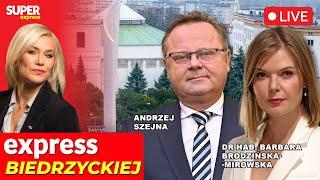 EXPRESS BIEDRZYCKIEJ | ANDRZEJ SZEJNA, DR HAB. BARBARA BRODZIŃSKA-MIROWSKA [NA ŻYWO]