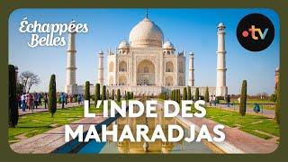 L'Inde des maharadjas - Échappées belles