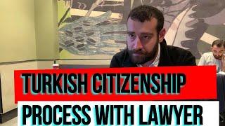 TURKISH CITIZENSHIP PROCESS | HOW DOES IT WORK ? | #turkishcitizenshiplawyer