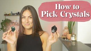 How to Pick Crystals • Crystal Shopping using your INTUITION