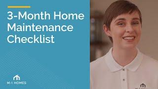 3-Month New Home Maintenance Checklist