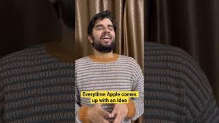 Everytime Apple comes up with an Idea  #sachinawasthi #comedy #ytshorts #shorts #mobilephone