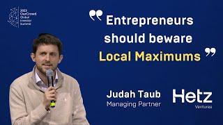 Entrepreneurs should watch out for Local Maximum | Judah Taub, Hetz Ventures