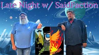 Late Night w/ SaidFaction 11/22/24