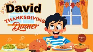 David Thanksgiving Dinner | Thanksgiving Story | Children Books ( Kids Books Read Aloud )