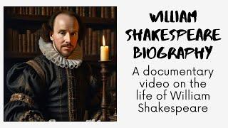 William Shakespeare Biography | A documentary Video for Students