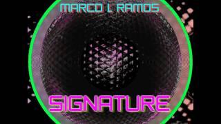 Marco L Ramos: Signature