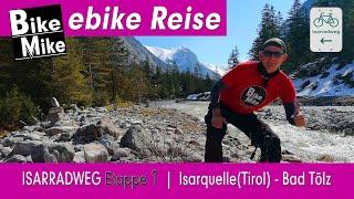 Eine irre Radreise - der Isarradweg mit dem e bike | Eine e bike Tour der Superlative | Etappe 01