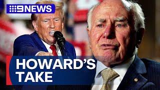 John Howard says Donald Trump is 'not compatible with democracy' | 9 News Australia