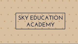 SKY EDUCATION ACADEMY INTRO