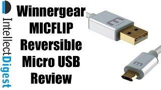 Reversible Micro-USB Cable- Winnergear MicFlip Review | Intellect Digest