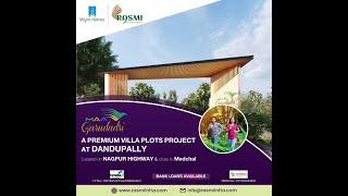 Maa Garudadri - HMDA Open Plots For Sale In Dandupally , Medchal Highway , Hyderabad - 9652453100