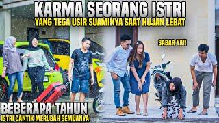 KISAH ISTRI YANG TEGA USIR SUAMINYA SAAT HUJAN LEBAT!! BEBERAPA TAHUN KEMUDIAN ISTRI CANTIK MERUBAH