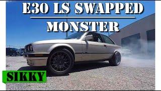 MONSTER LS Swapped E30 | Turn Key Build by SIKKY