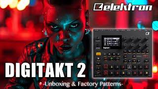  Elektron Digitakt 2 Unboxing & Factory Patterns: Discover the Power Behind the Gear! 