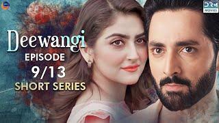 Deewangi | Short Series | Ep 9 | Danish Taimoor, Hiba Bukhari | A Love And Hate Story | C4B2F