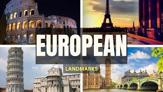 The Top 10 Must-See European Landmarks in 2023