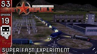 Super Fast Experiment - S3E19 ║ Workers and Resources: Soviet Republic