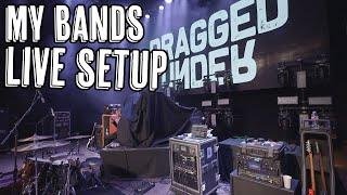 My Bands Live Setup - Dragged Under Live