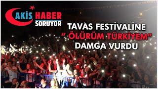 3. Tavas, Zeybek, Kültür Ve Sanat Festivali - Akis Haber