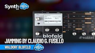 WALDORF BLOFELD | Jamming by Claudio G. Fusillo | Synthcloud Libraries