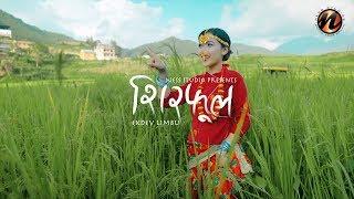 Ekdev Limbu - "Sirful" (official Video)