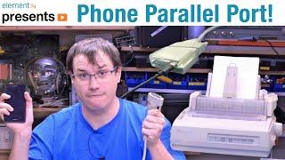 Adding a Parallel Printer Port to an Android Phone