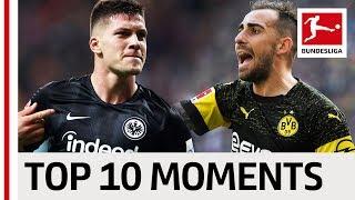 Top 10 Moments October 2018 - Alcacer Show, Beer & Bratwurst and Jovic's 5-Goal Haul