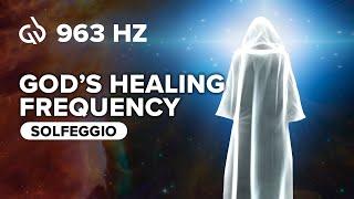 God's Healing Frequency: Body, Mind & Soul Healing Frequency