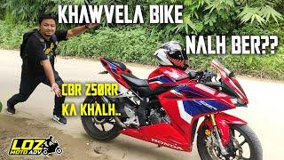 Khawvela bike nalh ber ?? CBR250rr ka khalh...