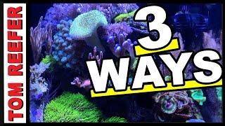 REEF TANK - 3 WAYS TO DOSE KALKWASSER