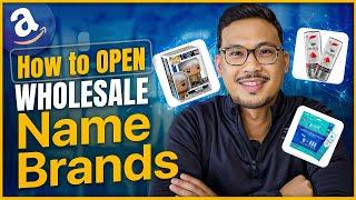 How To Open Wholesale Account With Name Brands | Amazon Wholesale 2024 | Full Tutorial