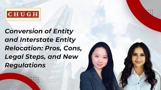 Conversion of Entity and Interstate Entity Relocation: Pros, Cons, Legal Steps, and New Regulations