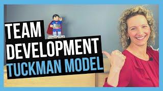 Team Development Stages [TUCKMAN MODEL EXPLAINED]