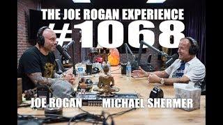 Joe Rogan Experience #1068 - Michael Shermer