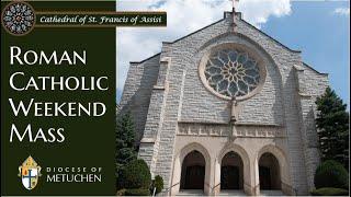 THE TWENTY SIXTH SUNDAY IN ORDINARY TIME/09.28.2024 /05:00 PM / CATHEDRAL OF ST. FRANCIS OF ASSISI