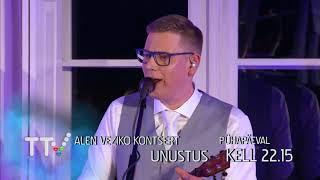 ALEN VEZIKO - eksklusiivkontsert "Unustus" Tallinna TV-s