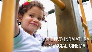 Comercial para cinema- Objetivo Indaiatuba (Berçário)