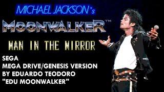 Man In The Mirror - Michael Jackson (SEGA Mega Drive/Genesis version by Edu Moonwalker)