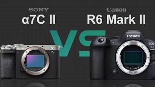 Sony alpha a7C II vs Canon EOS R6 Mark II