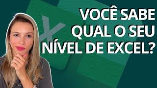 Saiba qual o seu nível de Excel [Básico, Intermediário ou Avançado?]