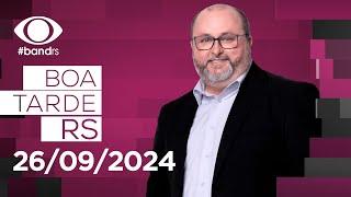 Boa Tarde RS com Alexandre Mota (26/09/2024)